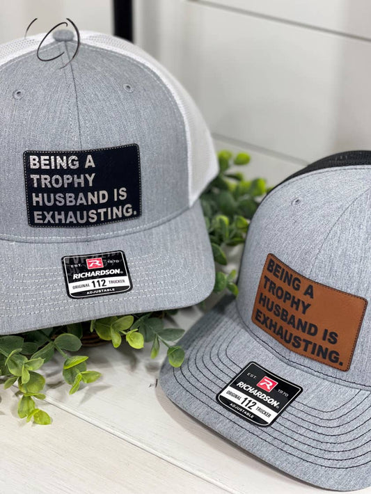 Trophy Husband Is Exhausting Patch Snapback Hat