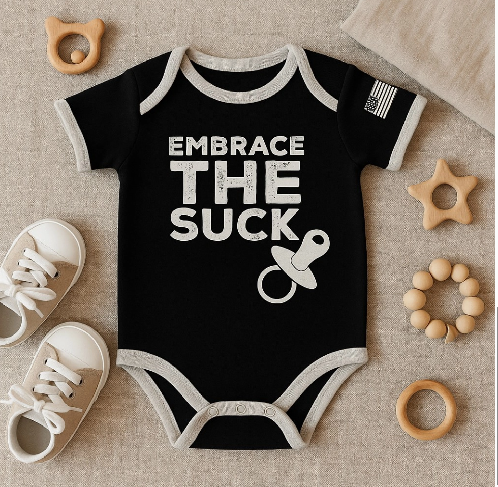Embrace The Suck Onesie 0/3 months